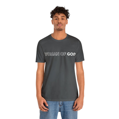 Unisex Jersey Short Sleeve Tee- Woman Of God