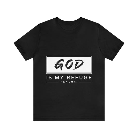 Unisex Jersey Short Sleeve Tee God Is my refuge